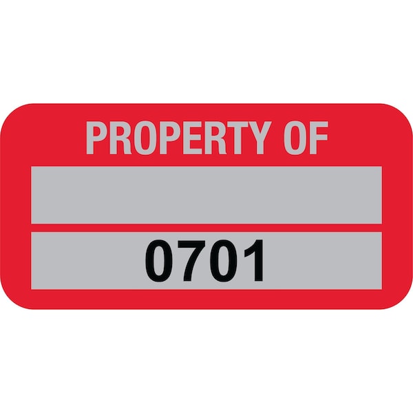 Lustre-Cal PROPERTY OF Label, 5 Alum Dark Red 1.50in x 0.75in 1 Blank Pad & Serialized 0701-0800, 100PK 253769Ma2Rd0701 - main
